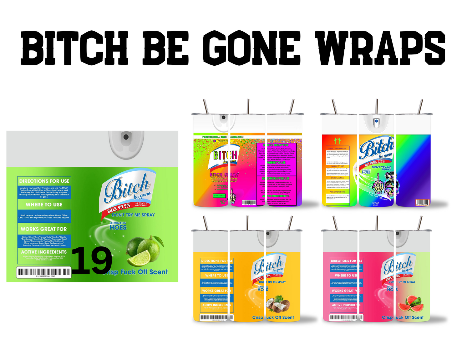 Bitch Be Gone 20oz Tumbler